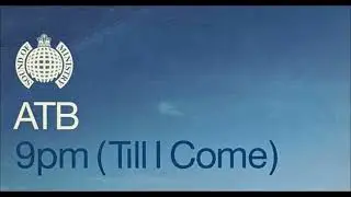ATB - 9pm (Till I come) 1999 (Euphoria Remix for PK )[2008] [Trance]