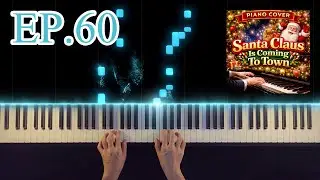 Relaxing Piano Music EP.60 Santa Claus is Coming To Town