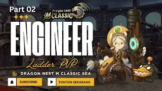 Dragon Nest M Classic SEA - Engineer Ladder PVP #2 