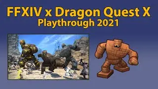 FFXIV x Dragon Quest X Collaboration Event! | Playthrough 2021