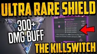 300+ Damage BUFF ULTRA RARE SHIELD - The KILLSWITCH Shield Review - Borderlands 3 - 3x Power Charge