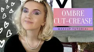 OMBRE CUT-CREASE MAKEUP TUTORIAL | Makeup