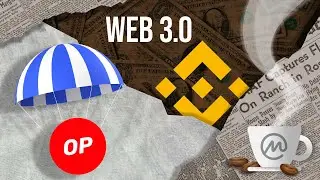 OP Token Airdrop! & $500 Million Binance Investment [ Crypto Espresso 06.1.22 ]