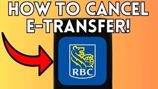 New! How To Cancel E-Transfer on RBC Mobile App (Full Guide) 2025!