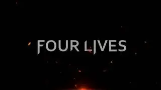Four Lives   The Awakening тизер
