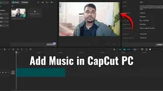 How To Add Music in CapCut PC &ndash; Beginner to Pro Guide!