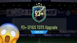 NEW 93+ EFIGS TOTS UPGRADE SBC COMPLETED! FIFA 22 ULTIMATE TEAM