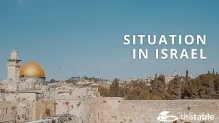 Situation in Israel - Joel Rosenberg