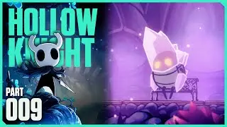 Hollow Knight Let's Play - Part 9: Crystal Peak