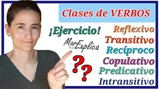 ✅Clases VERBOS [copulativo, predicativo, transitivo, intransitivo, pronominal, reflexivo, recíproco]