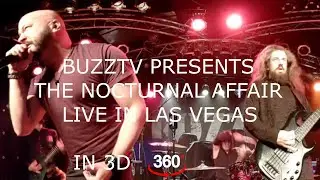 THE NOCTURNAL AFFAIR IN VR 360 3D LIVE FROM LAS VEGAS BUZZTV SEASON 14 EPISODE 5       #buzztv #360