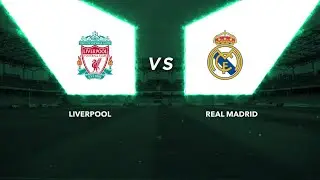 LIVERPOOL - REAL MADRID | PLAYOFF MAJOR