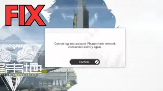 How to Fix Arknights Endfield Cannot Log In / Login Failed