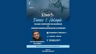 Islamic Guidelines on Marriage and Mahram Relationships for Reverts with Ustadh Muhammed Tim Humble
