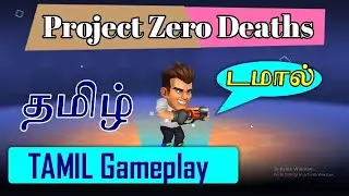 Project Zero Deaths Gameplay Free Multiplayer | Tamil AR Gaming