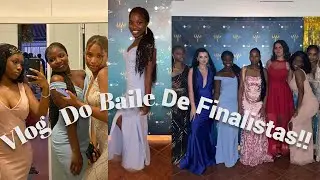 Vlog Do Baile De Finalistas!!