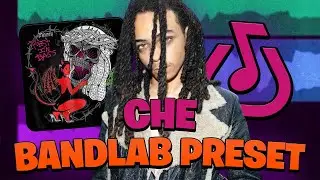 Che *Rest in Bass Encore* Bandlab preset (BEST FREE PRESET) 