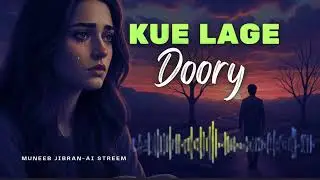 Kū-e-Lāgī Doory | A Timeless Urdu Classic Ghazal | AI Voice | Muneeb Jibran