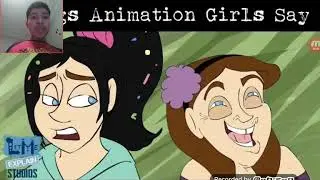 SGWAYA900 reacts to Things Animation Girls Say