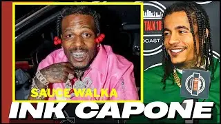 Ink Capone Reveal Sauce Walka Fall Out!