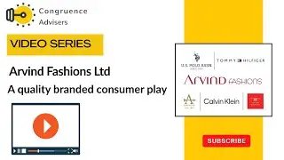 Arvind Fashions Ltd - A quality branded consumer play