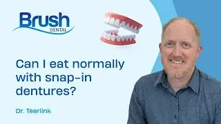 Brush Dental - Can I eat normally with snap in dentures?