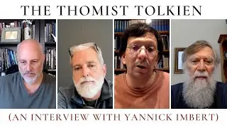 The Thomist Tolkien (an interview with Yannick Imbert) : The Theology Pugcast Episode 197