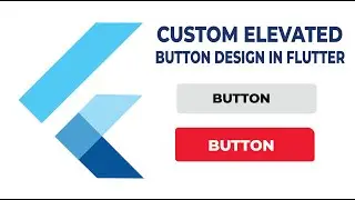 How to Create Custom Elevated Buttons in Flutter | Step-by-Step Design Tutorial | CodeWithAshad