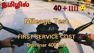 Dominar 400 bs6||Mileage Test 40+!😲 || My first service cost😟|| #Tamil