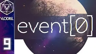 [Finale] Attempt No Landing - Let's Play Event0 Part 9 - Indie Sci-fi Game - 1080p - PC Gameplay