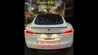 *NEWBIE* FIRST EVER Tesla trip to Disneyland & the Future of Supercharging!