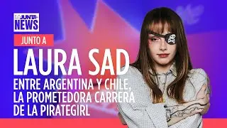 ENTRE ARGENTINA Y CHILE, &iquest;QUE DEPARA LA CARRERA DE LA PIRATEGIRL? FT LAURA SAD #LaJuntaNEWS