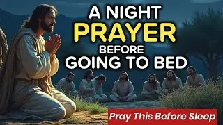 🙏Сильная ночная молитва перед сном | Лучшая молитва перед сном