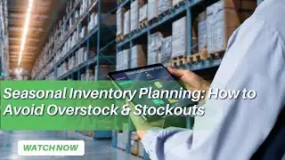 Seasonal Inventory Planning: How to Avoid Overstock & Stockouts
