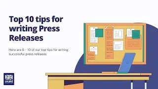 Top 10 tips for writing press releases: Tips 6 - 10