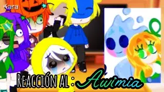 Jardred y sus amigos reaccionan al Awimia💙💚 |leer descripción |