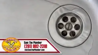 Sam The Plumber - Friendswood,TX