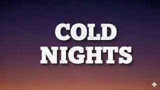 Cold Nights | USA LYRICS SONGS 