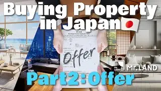 How to Make an Offer on a Property in Japan &ndash; Buying Property in Japan Series [2/4]
