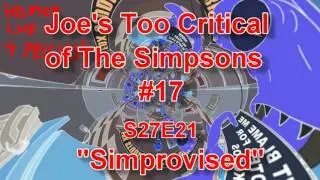 Joe's Too Critical of The Simpsons #17: Season 27 Ep. 21 
