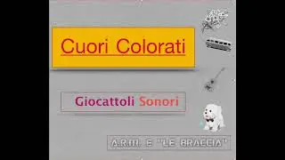 Cuori Colorati - A.R.M & Le Braccia