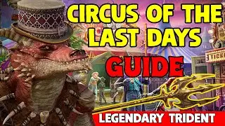 Circus Of The Last Days Guide (Legendary Trident Nyrulna) - Baldur's Gate 3
