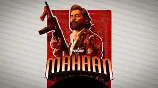 Mahaan - Theme music | vikram |dhruvu vikram | santhosh narayanan | Karthick suburaj