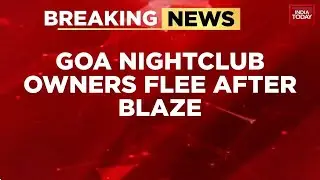 Goa Nightclub Owners Fled To Phuket On Indigo Flight After Fire Kills 25