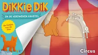 Circus 🎪 | Liedje 🎵 | Dikkie Dik en de Verdwenen Knuffel