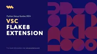 Flake8 VSC Extension | Python Setup Guides 2024