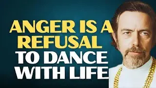 ALAN WATTS &ndash; THE SECRET TO ENDING ANGER FOREVER | FIND TRUE PEACE & FREEDOM IN CHAOS