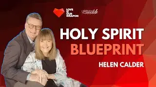 Holy Spirit Blueprints | Helen Calder | Enliven Ministries | Urban Life Church Menai