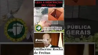 ESC&Aacute;RNIO! Guilherme Rocha de Freitas DEFENSOR FICA SEM RESPOSTA, DEFENSORIA P&Uacute;BICA MG