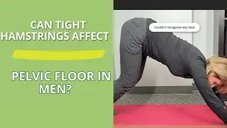 Can Tight Hamstrings Affect the Pelvic Floor in Men? #hamstringflexibility #malepelvicpain